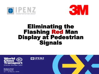 Display  Display at P  t Pedestrian  edestrian  Signals  Signals  The  he Flashing  lashing Red  ed