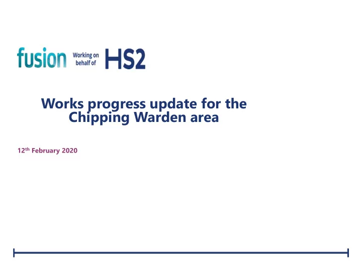 works progress update for the chipping warden area