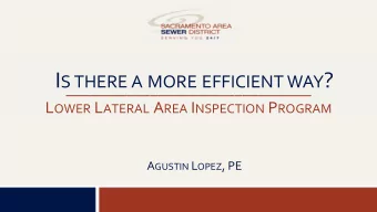 I S THERE A MORE EFFICIENT WAY ?  ________________________________ L OWER L ATERAL A REA I