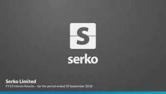 Serko Limited FY19 Interim Results  for the period ended 30 September 2018  1  Disclaimer  This