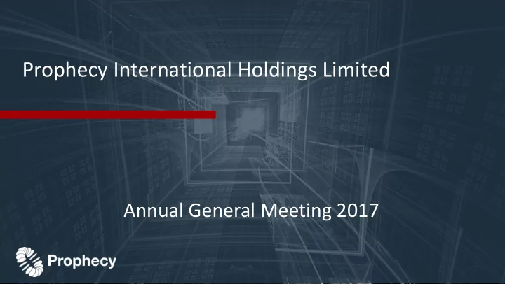 prophecy international holdings limited