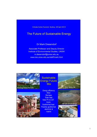 The Future of Sustainable Energy  Dr Mark Diesendorf  Associate Professor and Deputy Director