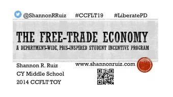 @ShannonRRuiz  #CCFLT19  #LiberatePD  www.shannonruiz.com  Shannon R. Ruiz  CY Middle School  2014