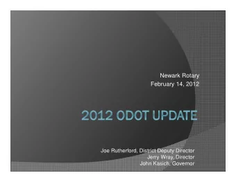 Newark Rotary  February 14, 2012  Joe Rutherford, District Deputy Director  Jerry Wray, Director