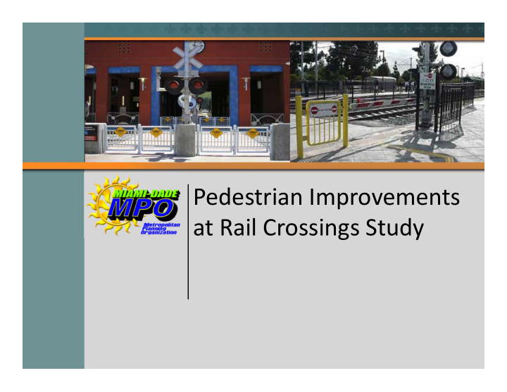 pedestrian improvements at rail crossings study safety