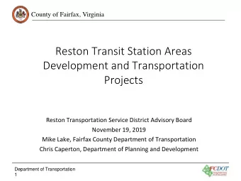 Development and Transportation  Projects  Reston Transportation Service District Advisory Board