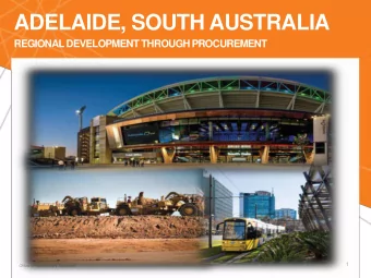 ADELAIDE, SOUTH AUSTRALIA  REGIONALDEVELOPMENT THROUGHPROCUREMENT  1  Office of the Industry