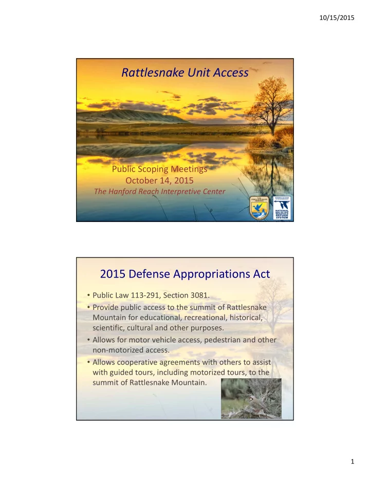rattlesnake unit access