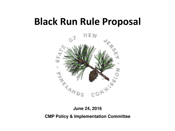 black run rule proposal