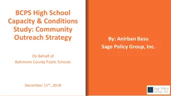 Capacity &amp; Conditions  Study: Community  Outreach Strategy  By: Anirban Basu  Sage Policy