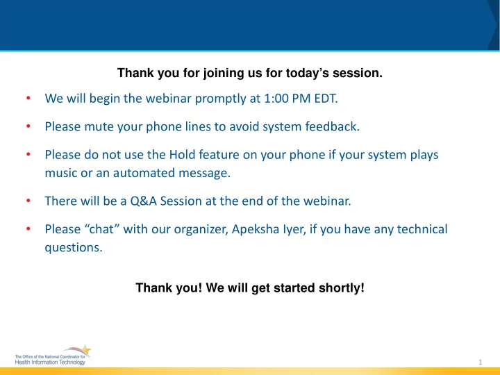 we will begin the webinar promptly at 1 00 pm edt please