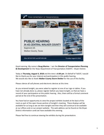 Good evening. My name is Doug Marino . I am the Director of Transportation Planning &amp;