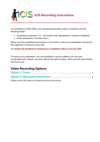 ICIS Recording Instructions  As a presenter at vICIS 2020, your individual presentation video is