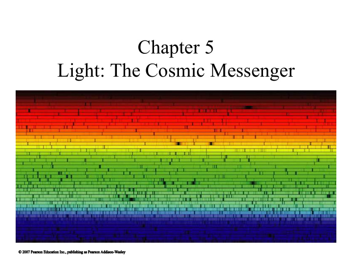 chapter 5 light the cosmic messenger 5 1 basic properties