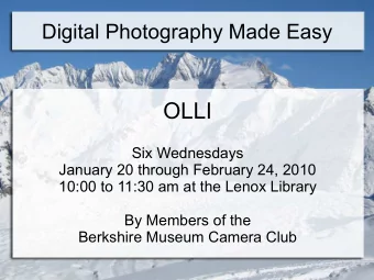 OLLI  Six Wednesdays  January 20 through February 24, 2010  10:00 to 11:30 am at the Lenox Library