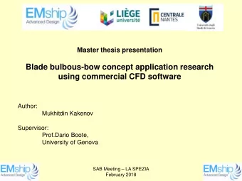 Blade bulbous-bow concept application research  using commercial CFD software  Author:  Mukhitdin