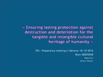 IPU   Preparatory meeting in Geneva  19/ 10/ 2015  Alain DES  TEXHE  Rapport eur  S  enat or,