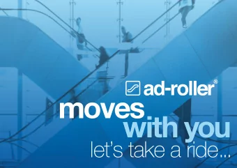moves  with you  lets take a ride...  What is it? ad-roller is a technology, which enables