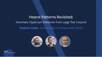 Hearst Patterns Revisited: Automatic Hypernym Detection from Large Text Corpora  Stephen Roller