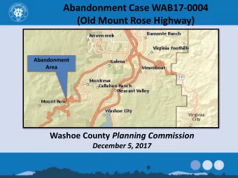 Abandonment Case WAB17-0004  (Old Mount Rose Highway)  Abandonment  Area Washoe County Planning
