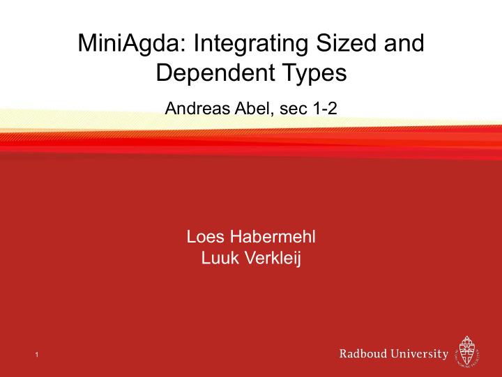 miniagda integrating sized and dependent types
