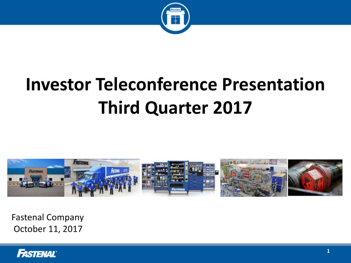 investor teleconference presentation third quarter 2017