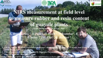 to measure rubber and resin content  of guayule plants  (AAIC,Rochester,NY 24-28 sept. 2016) L.