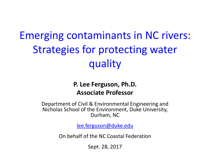 emerging contaminants in nc rivers strategies for
