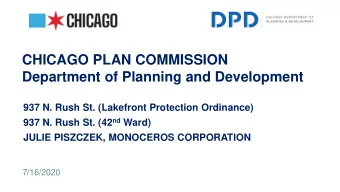CHICAGO PLAN COMMISSION  Department of Planning and Development  937 N. Rush St. (Lakefront