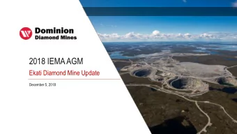 2018 IEMAAGM  Ekati Diamond Mine Update  December 5, 2018  SECTION TITLE  IEMAAGM  Agenda