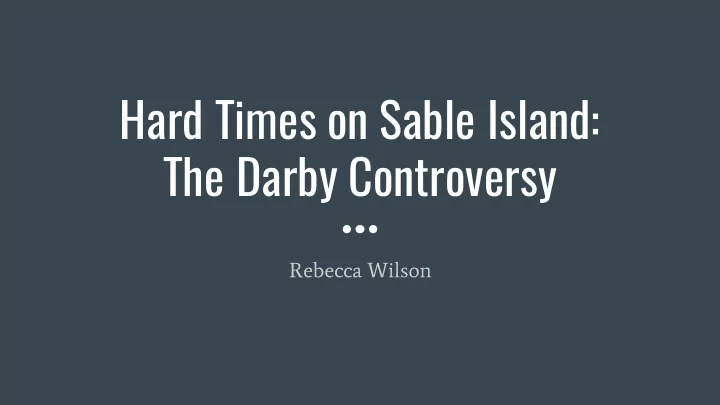 hard times on sable island