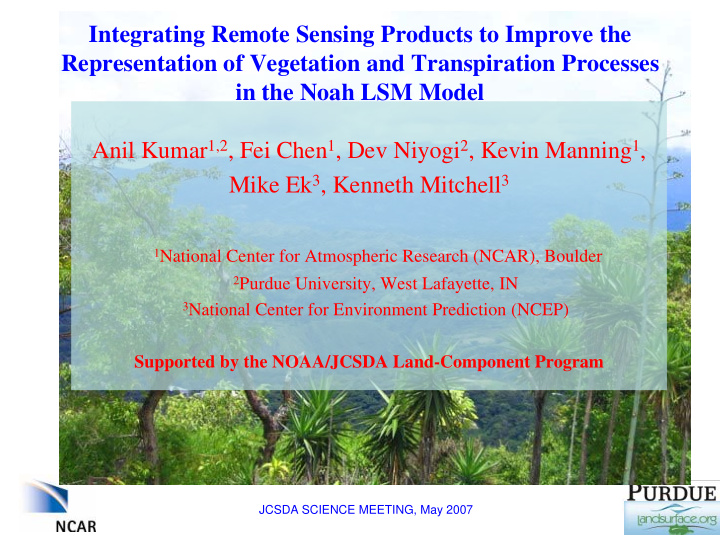 integrating remote sensing products to improve the