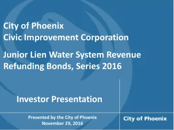 City of Phoenix  Civic Improvement Corporation  Junior Lien Water System Revenue  Refunding Bonds,