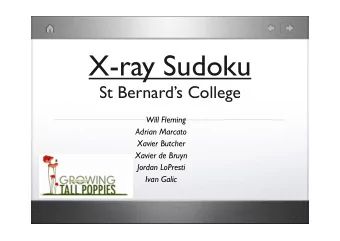 X-ray Sudoku  St Bernards College  Will Fleming  Adrian Marcato  Xavier Butcher  Xavier de Bruyn