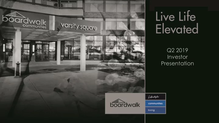 q2 2019 investor presentation forward looking statements