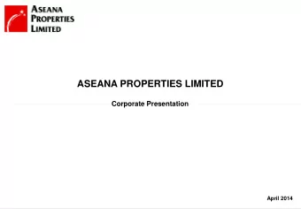 Corporate Presentation  April 2014  1  DISCLAIMER The information contained in this confidential