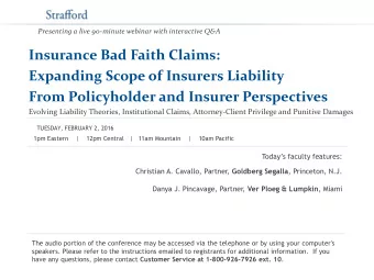 From Policyholder and Insurer Perspectives  Evolving Liability Theories, Institutional Claims,