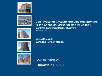 Act on Principle  QUEBEC TRANSACTIONS &gt; $10 MM  Million  $900  Industrial  $1,445 MM  $800