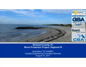 Broward County, FL  Shore Protection Project, Segment III  Solicitation T2112588P1  Coastal