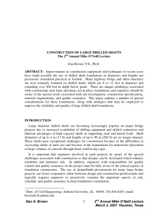 CONSTRUCTION OF LARGE DRILLED SHAFTS The 2 nd Annual Mike ONeill Lecture Dan Brown 1 P.E., Ph.D.