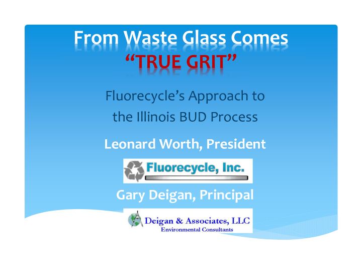 from waste glass comes true grit