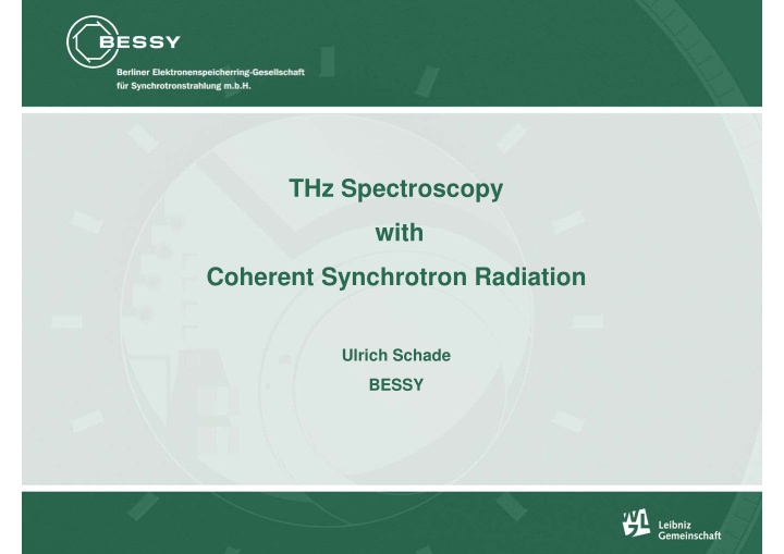 thz spectroscopy with coherent synchrotron radiation
