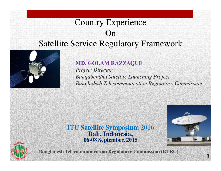 country experience on satellite service regulatory