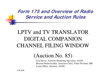 LPTV and TV TRANSLATOR  DIGITAL COMPANION  CHANNEL FILING WINDOW  (Auction No. 85)  Lisa Stover,