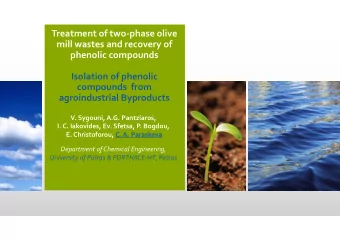 Treatment of two  phase olive mill wastes and recovery of phenolic compounds Isolation of