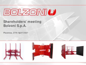Shareholders meeting  Bolzoni S.p.A.  Piacenza, 27th April 2007 Group structure and annual