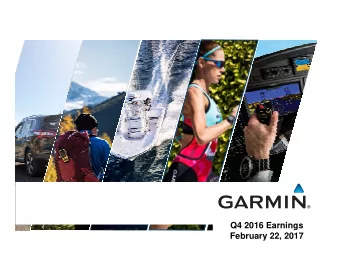 Q4 2016 Earnings  February 22, 2017  Safe Harbor Statement  These materials include projections and