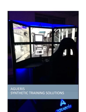 AGUERIS  SYNTHETIC TRAINING SOLUTIONS  AGUERIS  COMPANY AND EXPERTISE  Company and expertise