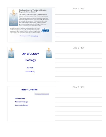 AP BIOLOGY  Ecology  March 2013  www.njctl.org  Slide 3 / 131  Table of Contents  Click on the