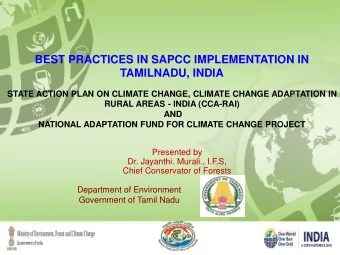 TAMILNADU, INDIA  STATE ACTION PLAN ON CLIMATE CHANGE, CLIMATE CHANGE ADAPTATION IN  RURAL AREAS -